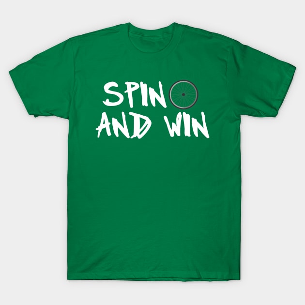 Spin and Win Cycling-Biking Workout Design T-Shirt by teesbyfifi